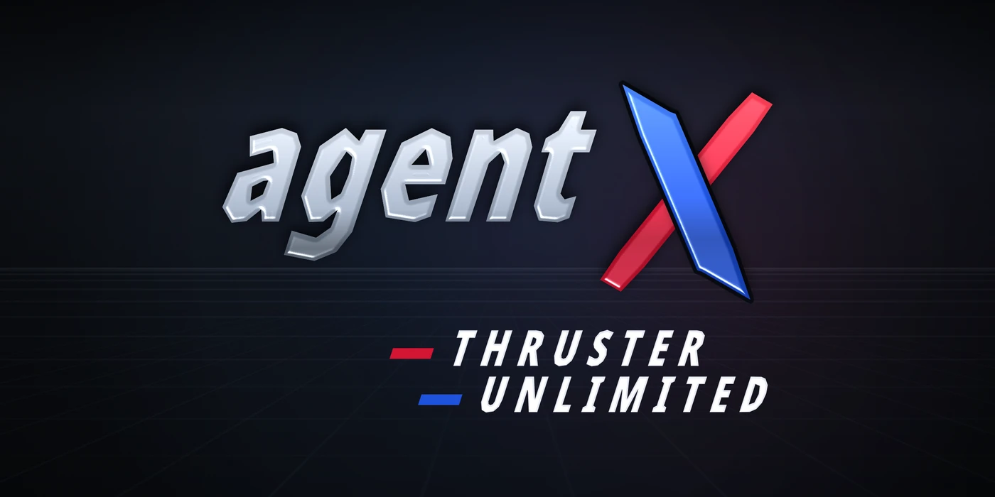 agentX : Thruster Unlimited